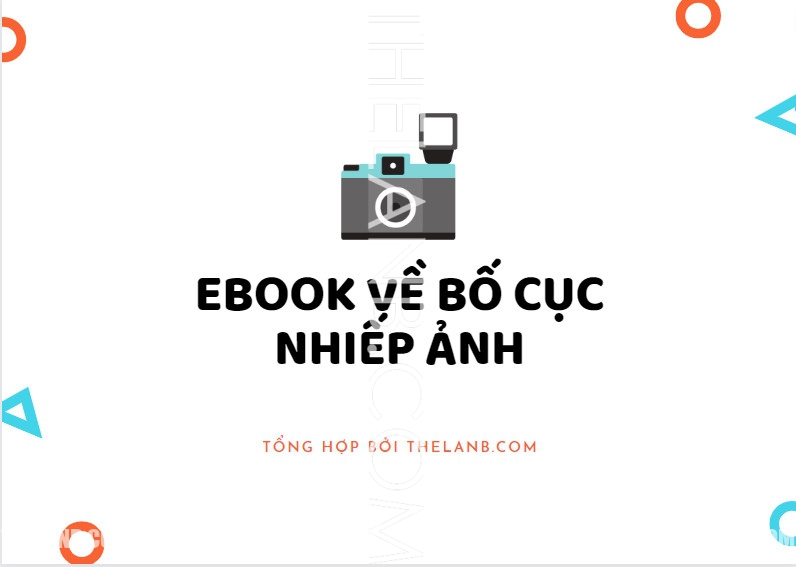 [Share Ebook] Tổng Hợp 06 Cuốn Sách Hay Về Bố Cục Nhiếp Ảnh - Tiếng Việt